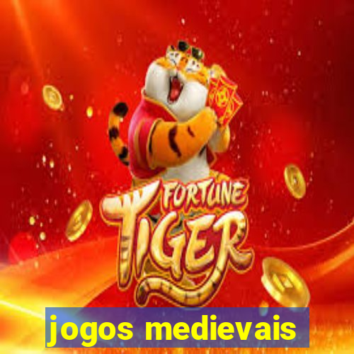 jogos medievais